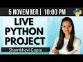 LIVE Python project coding Python live stream 5 Nov fun with data science Shambhavi Gupta