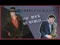 Download Lagu You Rock my World | Michael Jackson | Instrumental Saxophone
