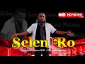 Download Lagu Ancis Matarau - Selen Ro [OFFICIAL]