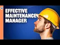 The Secrets Of An Effective Maintenance Manager