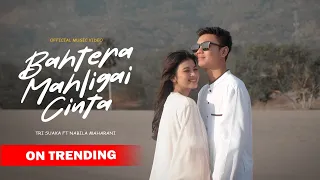 bahtera mahligai cinta tri suaka ft nabila maharani official music video 