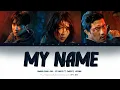 Download Lagu [My Name 내이름 ost] | Netflix Series | My Name Hwang Sang Jun (ft Swervy, Jeminn) Han/Rom/Eng Lyrics