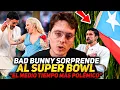 Lagu Bad Bunny hizo el Show mas Cargado Politicamente de la Historia del SuperBowl