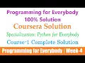 5 Coursera Programming for Everybody Getting Started with Python Week-4 Python for Everybody
