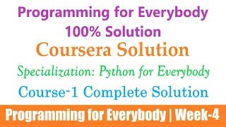 5 Coursera Programming for Everybody Getting Started with Python Week-4 Python for Everybody