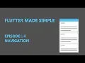 Flutter For Beginners - Episode 4 Navigation