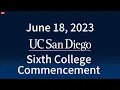 UC San Diego Sixth College Commencement 2023