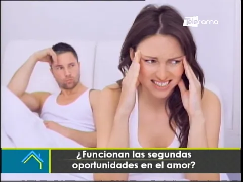 ¿Funcionan las segundas oportunidades en el amor?