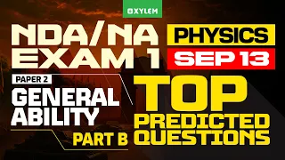 NDA / NA EXAM I SEP 13 | TOP PREDICTED QUESTIONS PAPER II - GENERAL ABILITY PART B - PHYSICS