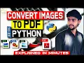 Convert Image to PDF in Python using img2pdf Explained in Minutes ASA Learning