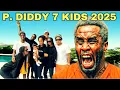 Sean Diddy Combs 7 Kids Where Are They Now 2025