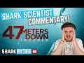 Watch 47 METERS DOWN UNCAGED with a Shark Scientist Movie Commentary reaction