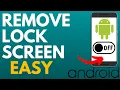 How to Remove Lock Screen on Android Phone - Turn Off Passcode