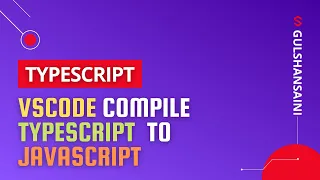 How to compile Typescript code to JavaScript in VSCode