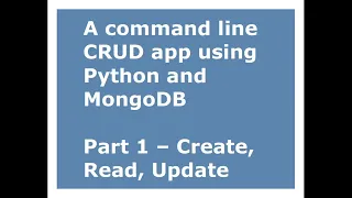 A command line CRUD app using Python and MongoDB - Create Read Update
