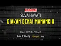 Download Lagu KARAOKE BIAKAN DENAI MANANGIH - SILVA HAYATI