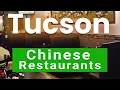 Best Chinese Restaurants in Tucson Arizona USA - English