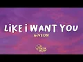 Giveon - Like I Want You (Lyrics)
