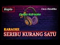 Download Lagu SERIBU KURANG SATU KARAOKE - Caca Handika - Dangdut Karaoke