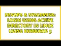 DevOps SysAdmins Login using Active Directory in Linux using Kerberos 5 4 Solutions