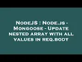 NodeJS Node js - Mongoose