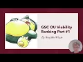 GSC OU Viability Rankings Part