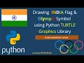 Python Turtle Graphics Drawing INDIA Flag and OLYMPIC Symbol using Python Turtle Library