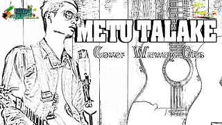 Download Metu Talake cover MP3