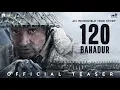Download Lagu 120 Bahadur | Official Teaser | Farhan Akhtar | Raashii Khanna | 21st November MP3
