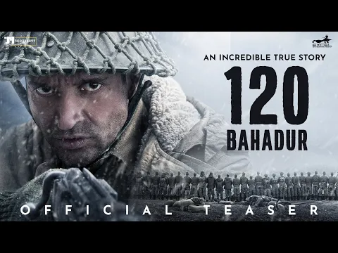Video Thumbnail: 120 Bahadur | Official Teaser | Farhan Akhtar | Raashii Khanna | 21st November