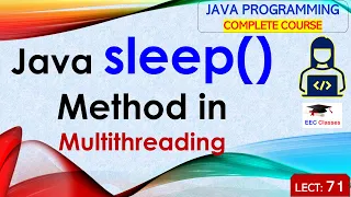 L71 Java Sleep Method in Multithreading Java Tutorial Java Programming Lectures Hindi