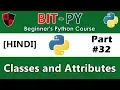 HINDI BIT-PY Beginner s Python Course Part Classes and Attributes