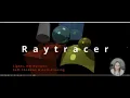 How do you write a Raytracer An ultimate 101 of Ray Tracing purely in C 98