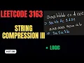 3163 String Compression III Logic Array String LeetCode Medium