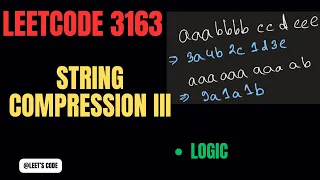 3163 String Compression III Logic Array String LeetCode Medium