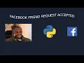 Build a simple bot to Accept Friend Requests on Facebook