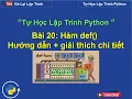 Bai20 Giai thich chi tiet ham define python def python - Tu hoc lap trinh python