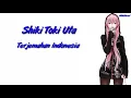 Download Lagu Shiki Toki Uta - IA ( Lyrics dan terjemahan Indonesia )