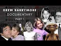 Dark Hollywood Drew Barrymore Documentary - Part 1