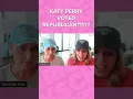 Katy Perry shocked EVERYONE with this vote