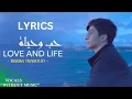 Baraa Masoud | Love and Life | Vocals only (Lyric Video)