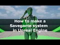 How to Build a Save Game System in Unreal Engine 5 Manual Checkpoints Autosave