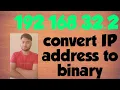 Convert an IP Address to Binary IP Address Binary Conversion