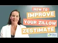 How to Improve Your Zillow Zestimate