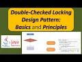 Double-Checked Locking Design Pattern Basics and Principles