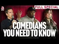 Comedians You Need To Know Comedy Showcase Full Comedy Special