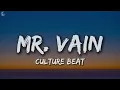 Culture Beat-Mr. Vain (Lyrics)