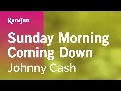 Download MP3 Karaoke Sunday Morning Coming Down - Johnny Cash *