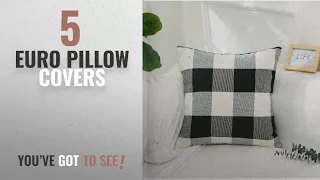 Top 10 Euro Pillow Covers 2018 Black and White Buffalo Checkers Plaids Linen Euro Sham Home