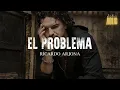 Ricardo Arjona - El Problema (Letra)
